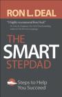 The Smart Stepdad: Steps to Help You Succeed Cover Image