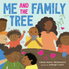 Me and the Family Tree By Carole Weatherford, Ashleigh Corrin (Illustrator) Cover Image