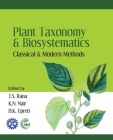 Plant Taxonomy and Biosystematics: Classical and Modern Methods Cover Image