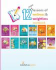 12 More Lessons of Wellness and Weight Loss Workbook By Judy Doherty Cover Image