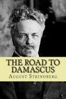 The road to Damascus By August Strindberg Cover Image