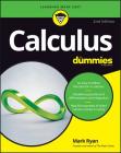 Calculus for Dummies (For Dummies (Lifestyle)) By Mark Ryan Cover Image