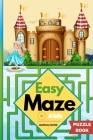 Easy Maze For Kids 50 Maze Puzzles For Kids Ages 4-8, 8-12 By Anthony Smith Cover Image