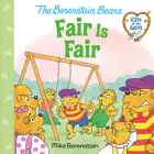 Fair Is Fair (Berenstain Bears Gifts of the Spirit) Cover Image