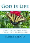 God Is Life: God Is Life is a book based on the foretold story of the book of Isaiah about the coming of the Messiah, the book is a By Nancy Sabato Cover Image
