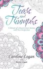 Tears and Triumphs: A Memoir of a Breast Cancer Journey with Two Perspectives Cover Image