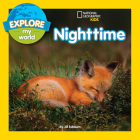 Explore My World Nighttime By Jill Esbaum Cover Image