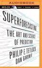 Superforecasting: The Art and Science of Prediction Cover Image