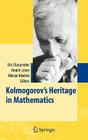 Kolmogorov's Heritage in Mathematics By Eric Charpentier (Editor), Annick Lesne (Editor), Nikolaï K. Nikolski (Editor) Cover Image