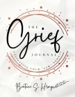 The Grief Jounral: Navigating Your New Normal Cover Image