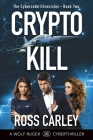 Cryptokill: Book Two of the Cybercode Chronicles Cover Image