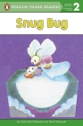 Snug Bug (Penguin Young Readers, Level 2) By Cathy East Dubowski Cover Image