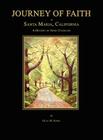 Journey of Faith in Santa Maria, California. a History of Some Churches. Cover Image