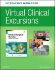 Virtual Clinical Excursions Online and Print Workbook for Medical-Surgical Nursing: Concepts and Practice By Susan C. Dewit, Holly K. Stromberg, Carol Dallred Cover Image