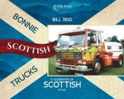 Bonnie Scottish Trucks: A Celebration of Scottish Style Cover Image
