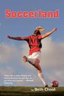 Soccerland (International Sports Academy) By Beth Choat, Robert Beck (Illustrator) Cover Image