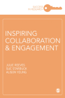 Inspiring Collaboration and Engagement (Success in Research) By Julie Reeves, Sue Starbuck, Alison Yeung Cover Image