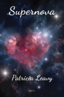Supernova (Social Fictions #44) By Patricia Leavy Cover Image