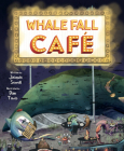 Whale Fall Café By Jacquie Sewell, Dan Tavis (Illustrator) Cover Image