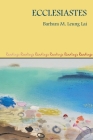 Ecclesiastes (Readings) By Barbara M. Leung Lai Cover Image