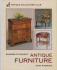 Starting to Collect Furniture (Starting to Collect Series) By John Andrews Cover Image