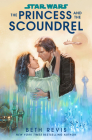 Star Wars: The Princess and the Scoundrel Cover Image