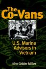 The Co-Vans: U.S. Marine Advisors in Vietnam Cover Image