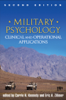 Military Psychology, Second Edition: Clinical and Operational Applications By Carrie H. Kennedy, PhD, ABPP (Editor), Eric A. Zillmer, PsyD (Editor), Thomas C. Lynch (Foreword by) Cover Image