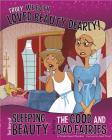 Truly, We Both Loved Beauty Dearly!: The Story of Sleeping Beauty as Told by the Good and Bad Fairies (Other Side of the Story) By Trisha Speed Shaskan, Terry Flaherty (Consultant), Amit Tayal (Illustrator) Cover Image
