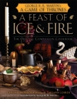 A Feast of Ice and Fire: The Official Game of Thrones Companion Cookbook Cover Image