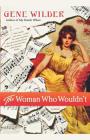 The Woman Who Wouldn't: A Novel Cover Image