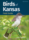 Birds of Kansas Field Guide (Bird Identification Guides) Cover Image