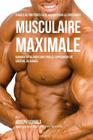 Shakes de Proteines Faits Maison Pour La Croissance Musculaire Maximale: Changez Votre Corps Sans Pilules Ou Supplements de Creatine By Correa (Nutritionniste Certifie Des Spor Cover Image