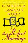 The Perfect Marriage By Kimberla Lawson Roby Cover Image
