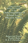 A Quick and Efficient Guide to the Understanding of School-Level Physics Topics Cover Image