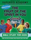 Ska Home Bible Study- The Fruit of the Spirit in You By Kellie Copeland-Swisher Cover Image