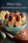 98 Sweet Treats: Delicious Snack Recipes for Every Occasion By Noodle Nook Cover Image