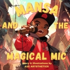 Mansa And The Magical Mic By Ave Artsthetics Cover Image