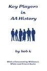 Key Players in AA History Cover Image