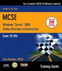 Windows Server 2003 Active Directory Infrasturcture: Exam 70-294 [With CDROM] (MCSE Training Guide) By Don Poulton, Ed Tittle (Editor) Cover Image