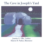 The Cave in Joseph's Yard Cover Image