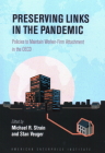 Preserving Links in the Pandemic: Policies to Maintain Worker-Firm Attachment in the OECD By Michael R. Strain (Editor), Stan Veuger (Editor) Cover Image