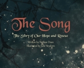 The Song: The Story of Our Hope and Rescue Cover Image