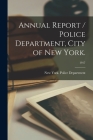 Annual Report / Police Department, City of New York.; 1917 Cover Image