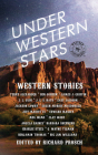 Under Western Stars: Western Stories Cover Image
