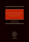 Privy Council Practice By Jonathan Mance, Jacob Turner Cover Image