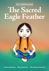 Siha Tooskin Knows the Sacred Eagle Feather By Charlene Bearhead, Wilson Bearhead, Chloe Bluebird Mustooch (Illustrator) Cover Image