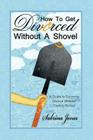 How to Get Divorced without a Shovel: A Guide to Surviving Divorce Without Getting Buried By Sabrina Jones Cover Image