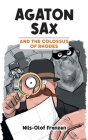 Agaton Sax and the Colossus of Rhodes By Nils-Olof Franzén, Kenton Hall (Translator) Cover Image