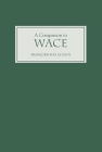 A Companion to Wace By Francoise H. M. Le Saux Cover Image